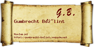 Gumbrecht Bálint névjegykártya